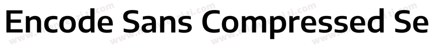 Encode Sans Compressed SemiBold字体转换